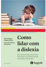 Como lidar com a dislexia