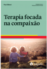 Terapia Focada na Compaixão