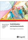 Habilidades socioemocionais - Abordagens e contextos