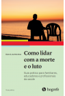 Guia prático para familiares, educadores e profissionais da saúde